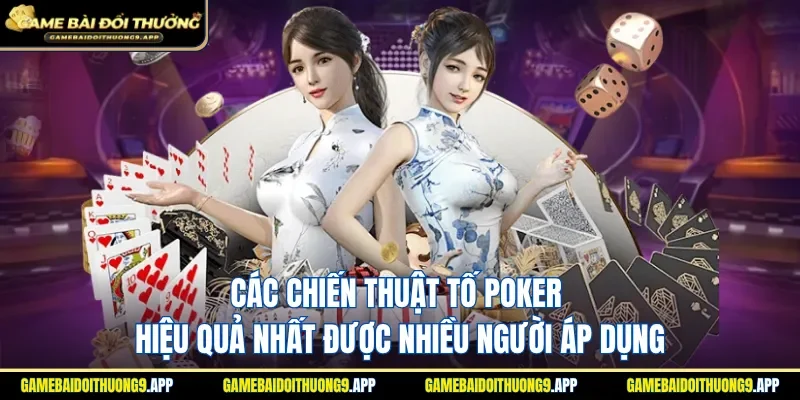 Những chiến thuật tố hiệu quả tất thắng được đánh giá cao