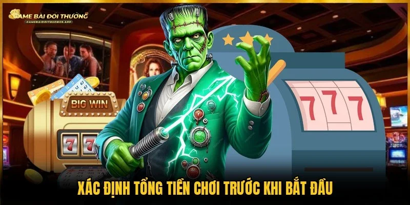 Trước khi bắt đầu hãy xác định tổng tiền giải trí