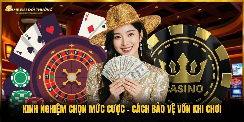 kinh nghiệm chọn mức cược