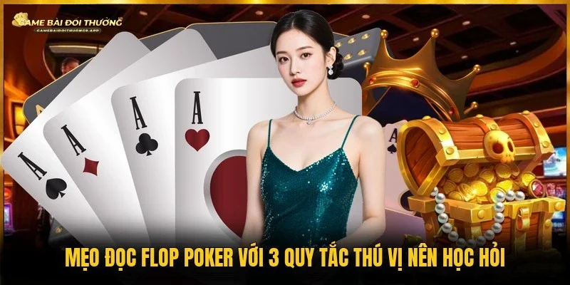 mẹo đọc Flop Poker