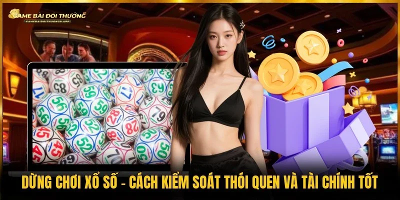 Dừng chơi xổ số